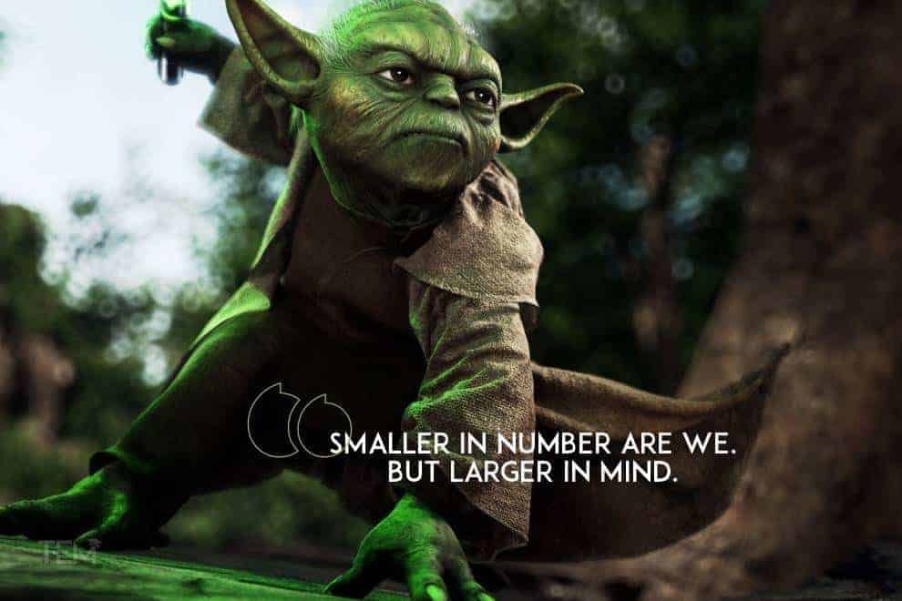 Smaller in number are we. But larger in mind smaller-in-number