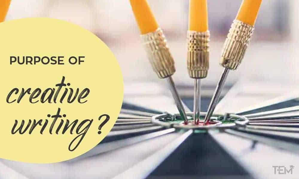 purpose of creative writing Purpose of imaginative Write