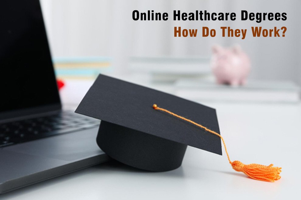 Online Healthcare Degrees