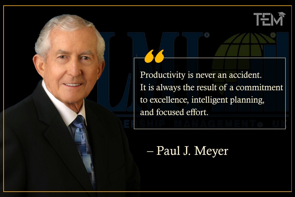 Productivity Quotes by Paul J. Meyer Paul-J-Meyer