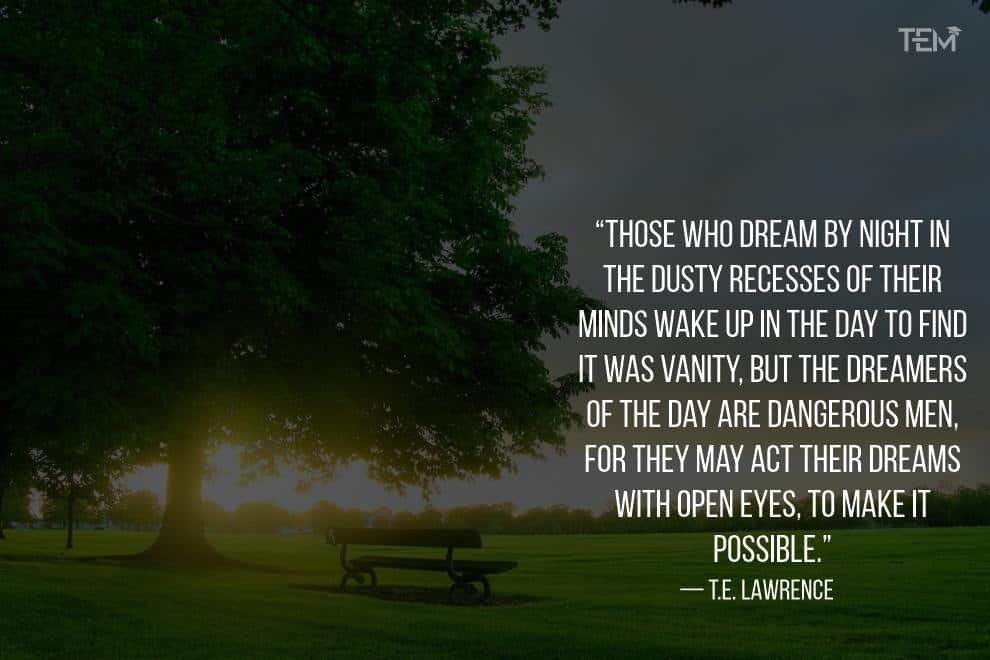 Inspirational Morning Quotes to fire up your day T-E-Lawrence