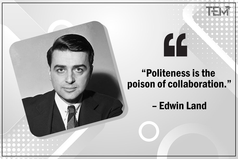 Teamwork Quotes by Edwin Land teamwork-quotes-Edwin-Land